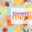 Summer Meals